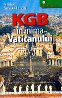 KGB in inima Vaticanului de Daniele de VILLEMAREST - miracol.ro