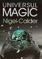 Universul magic de Nigel CALDER - miracol.ro