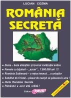 Romania secreta  de Lucian COZMA miracol.ro