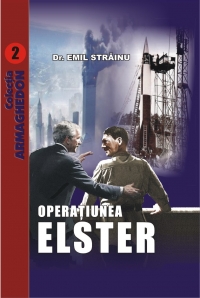 Operatiunea Elster de Emil STRAINU miracol.ro