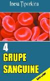 4 grupe sanguine de Inesa TIPARKINA - miracol.ro