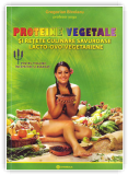 Proteinele vegetale
si retete culinare savuroase lacto ovo vegetariene
	
 de Gregorian BIVOLARU miracol.ro