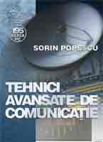 Tehnici avansate de comunicatie de Sorin POPESCU - miracol.ro