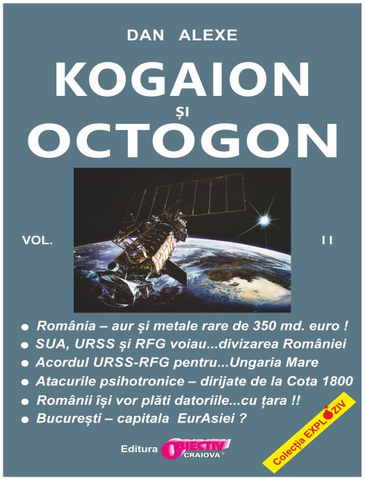 Kogaion si Octogon vol II de Dan ALEXE miracol.ro