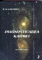 Karma pura - Diagnosticarea karmei vol 2 (partea I si partea II) set de Serghei Nicolaevici LAZAREV miracol.ro