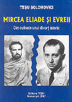 Mircea Eliade si evreii de Tesu SOLOMOVICI miracol.ro