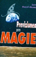 Previziunea prin magie de Lemi Gemil MECARI miracol.ro
