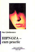 Hipnoza curs practic de Paul STEFANESCU - miracol.ro