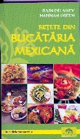 Retete din bucataria mexicana de Brian DELANEY miracol.ro