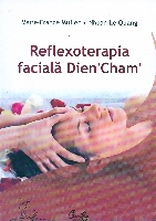 Reflexoterapia faciala Dien Cham de Marie-France MULLER miracol.ro