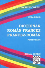 Dictionar roman-francez, francez-roman. Pentru elevi  de Aura BRAIS - miracol.ro