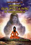 Maestrii caii Mahamudra - Legendele celor optzeci si patru de Mahasiddha-si (vol.II) de Abhayadatta Sri - miracol.ro