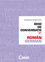 Ghid de conversatie roman-german de Carmen MUNTEAN - miracol.ro