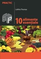 10 alimente esentiale de Lalitha THOMAS miracol.ro