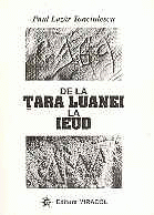 De la TARA LUANEI la IEUD de Paul Lazar TONCIULESCU - miracol.ro