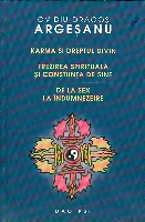 Karma si dreptul divin de Ovidiu Dragos ARGESANU - miracol.ro