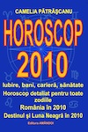Horoscop 2010 de Camelia PATRASCANU miracol.ro