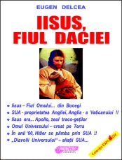 Iisus, fiul Daciei de Eugen DELCEA miracol.ro