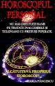 Horoscopul personal de Maria PANCESCU - miracol.ro