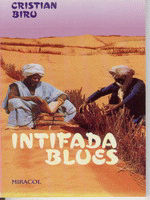 Intifada Blues - versuri de Cristian BIRU miracol.ro