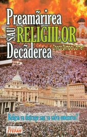 Preamarirea sau decaderea religiilor de CHIRICA Olimpia-Carmen miracol.ro