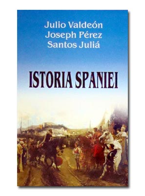 Istoria Spaniei de Julio VALDEON - miracol.ro