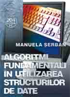 Algoritmi fundamentali in utilizarea structurilor de  date de Manuela SERBAN miracol.ro
