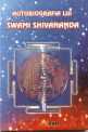 Autobiografia lui Swami Shivananda de Swami SHIVANANDA miracol.ro