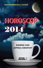 Horoscop 2014 de Kim ROGERS-GALLAGHER miracol.ro