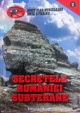 Secretele Romaniei subterane de Ionut Vlad MUSCELEANU; Emil STRAINU miracol.ro