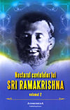 Nectarul cuvintelor lui Sri Ramakrishna vol 2 de Sri RAMAKRISHNA miracol.ro