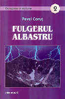 Fulgerul albastru (2) de Pavel CORUT miracol.ro