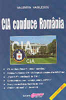 CIA conduce ROMANIA de Valentin VASILESCU miracol.ro