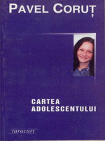 Cartea adolescentului (S4) de Pavel CORUT miracol.ro