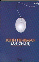 Bani on line de John FUHRMAN - miracol.ro